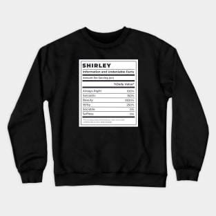 Funny Food Label Female Ingredients SHIRLEY Crewneck Sweatshirt